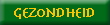 gezondheid