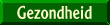 gezondheid