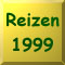 Reizen 1999